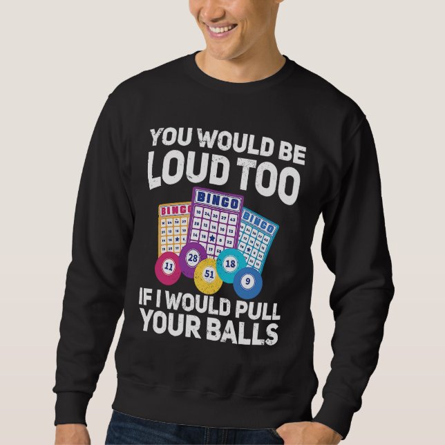 You would be loud too if i would pulling your Bing Lång Ärmad Tröja (Framsida)