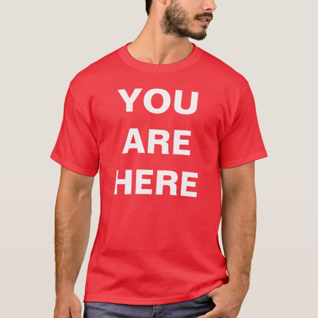 YOUAREHERE T SHIRT (Framsida)