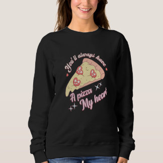You'll Always Have A Pizza-My Heart Valentine Coup T Shirt