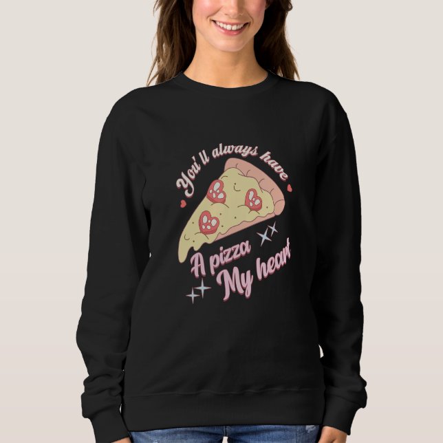 You'll Always Have A Pizza-My Heart Valentine Coup T Shirt (Framsida)