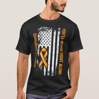You'll Never Fight Alone Blood Cancer Leukemia Awa T Shirt