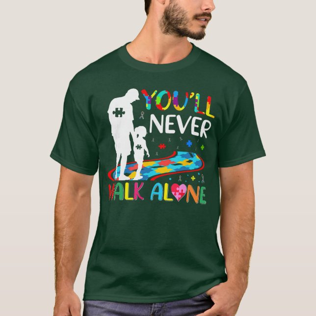 Youll Never Walks Alone Father and Daughter Autism T Shirt (Framsida)