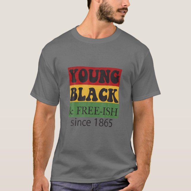 Young Black Free-Ish sedan 1865 | Svart historik M T Shirt (Framsida)