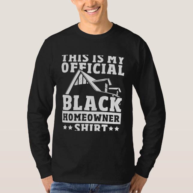 Young Black Homeowner First Time House Buyer Black T Shirt (Framsida)