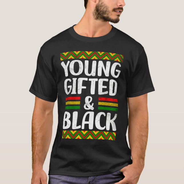 Young ed And Black History African Pride Men Women T Shirt (Framsida)