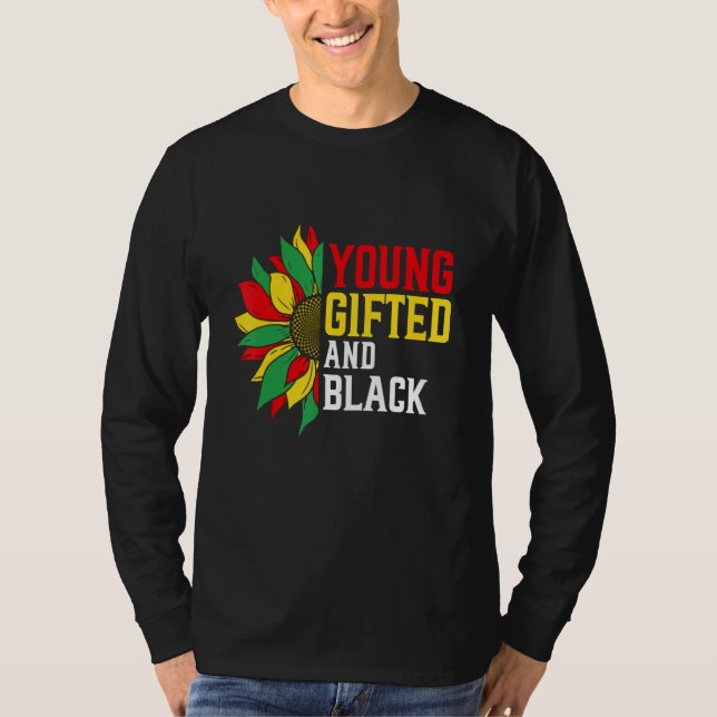 Young ed And Black Proud Flowers Melanin African P T Shirt (Framsida)