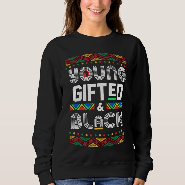 Young ed Black4 Black Girl Magic and Black History T Shirt (Framsida)