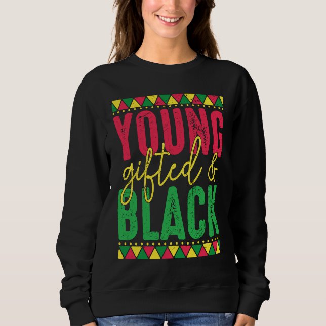 Young ed Black Black Girl Magic and Black History T Shirt (Framsida)