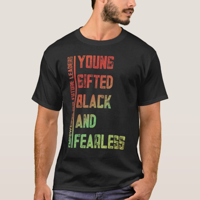 Young, Gifted, Black, Fearless A Tribute to Americ T Shirt (Framsida)
