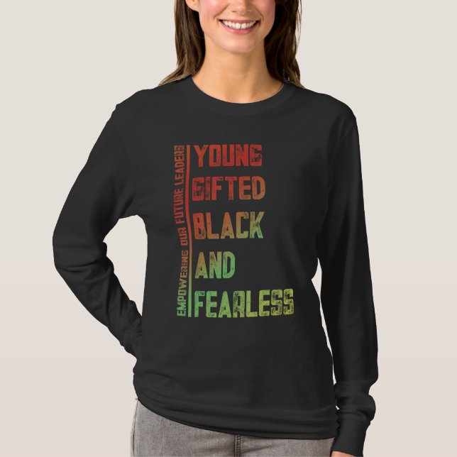 Young, Gifted, Black, Fearless A Tribute to Americ T Shirt (Framsida)
