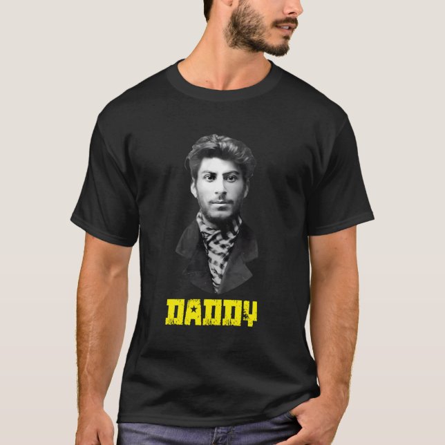Young Joseph Stalin pappa Funny Ussr Socialistgrup T Shirt (Framsida)