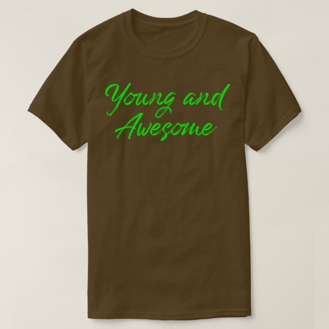 Young och Fantastisk T Shirt (Design framsida)