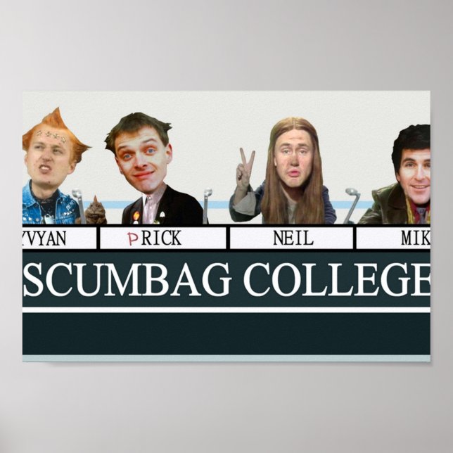 Young Ones Scumbag College Poster (Framsidan)