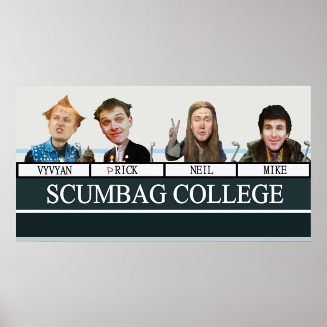 Young Ones Scumbag College Poster (Framsidan)