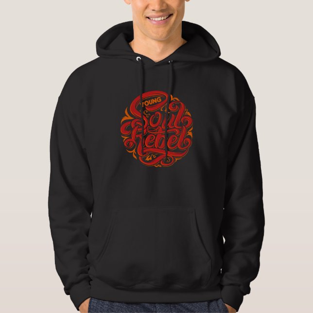 Young Soul Rebel Text Apparel  Idea Hoodie (Framsida)