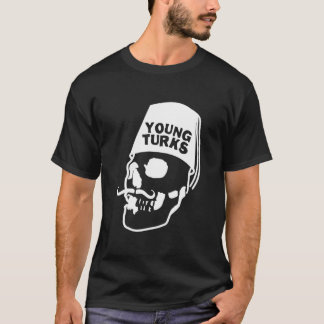 Young TurkS  T Shirt