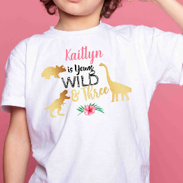 Young Wild & Three Dinosaur Girls 3-årsdag T Shirt