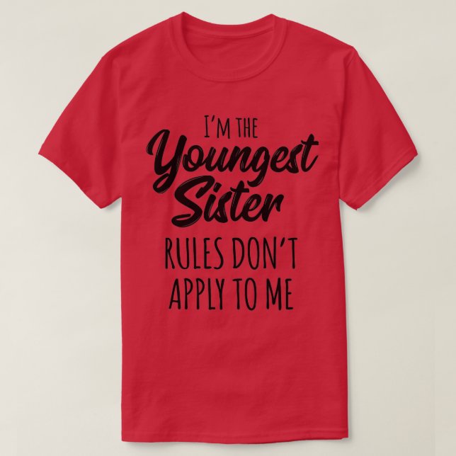 Youngest Sister Regler gäller inte för mig Lilla S T Shirt (Design framsida)
