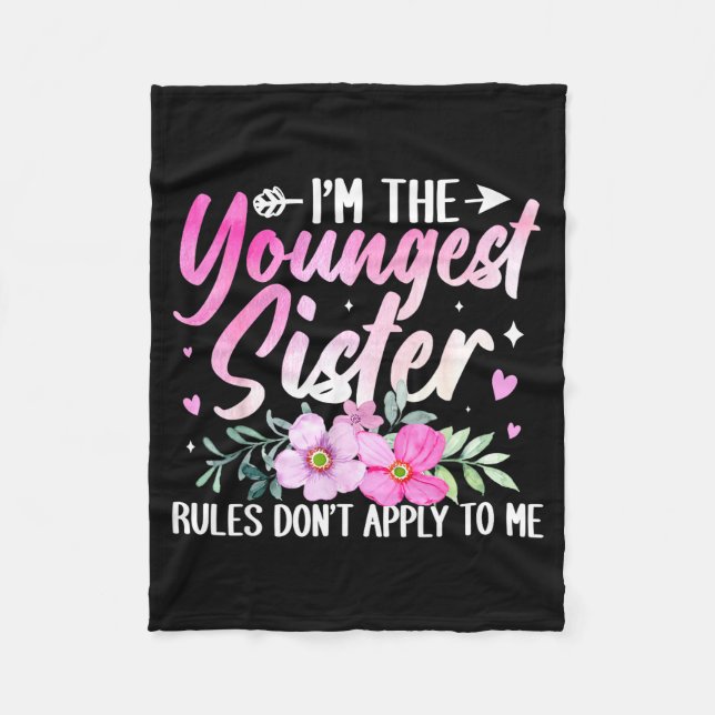 Youngest Sister Tee Rules Don't Apply To Me Funny  Fleecefilt (Framsidan)