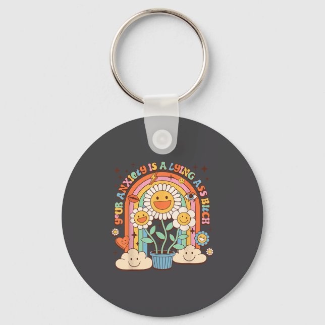 Your Anxiety Is A Lying Motivation Groovy Flower  Nyckelring (Framsida)