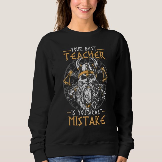 Your best teacher is your last mistake  Men's Viki T Shirt (Framsida)