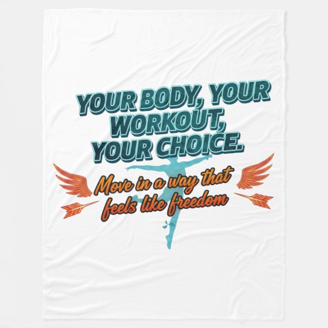 Your Body Your Workout Your Choice Fleecefilt (Framsidan)