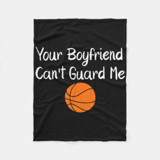 Your Boyfriend Can't Guard Me Sketll Sports Fleecefilt
