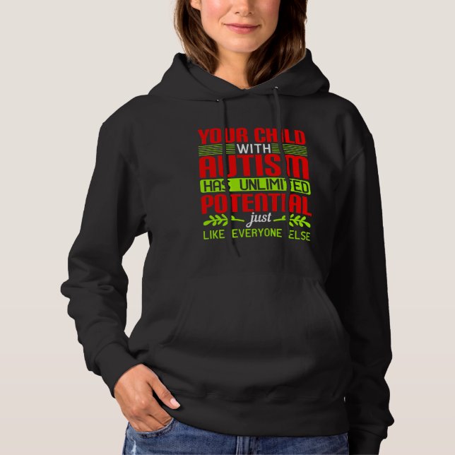 Your Child With Autism Has Unlimited Potential Jus T Shirt (Framsida)