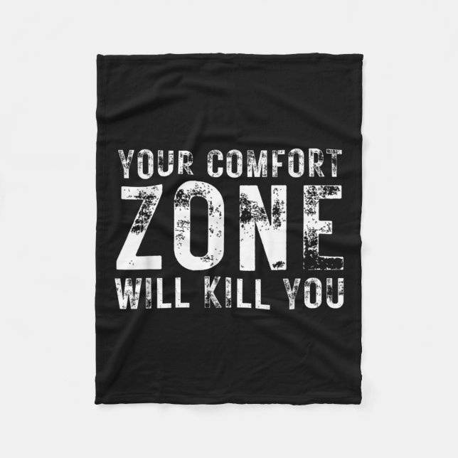 Your Comfort Zone Will Kill You Gym Motivational Y Fleecefilt (Framsidan)