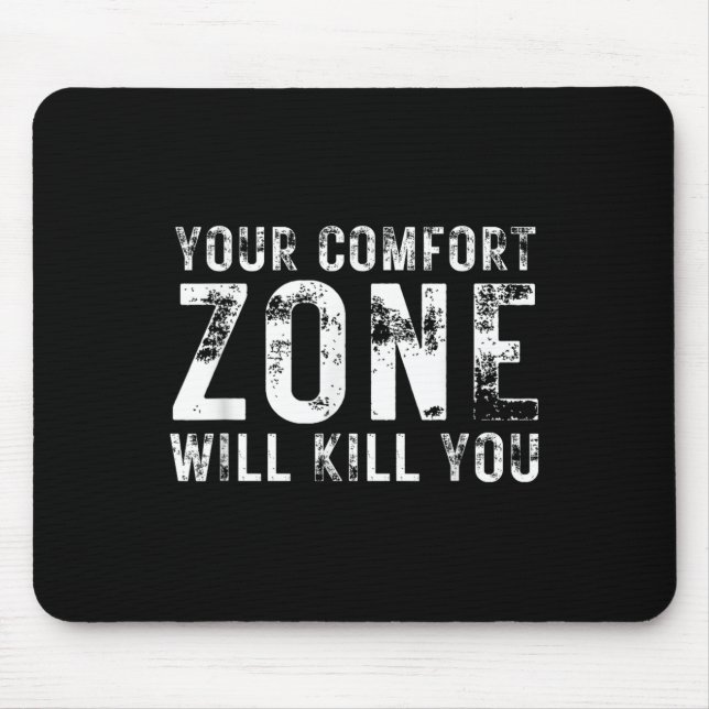 Your Comfort Zone Will Kill You Gym Motivational Y Musmatta (Framsidan)