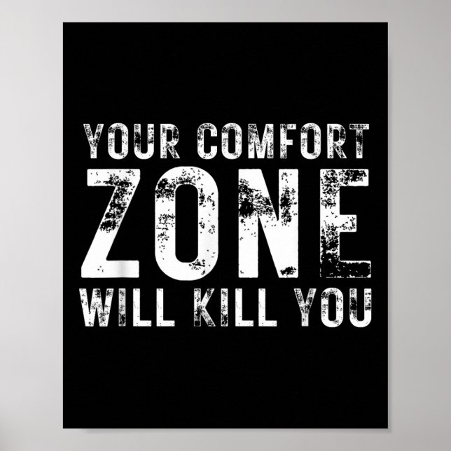 Your Comfort Zone Will Kill You Gym Motivational Y Poster (Framsidan)