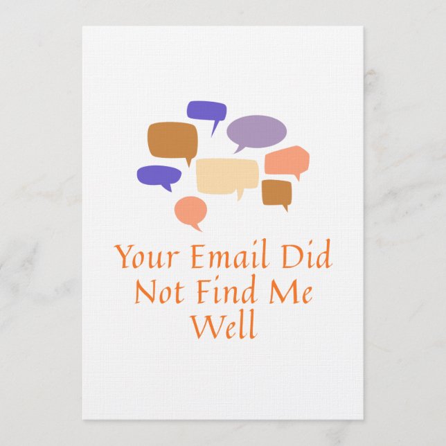 Your Email Did Not Find Me Well Inbjudningar (Framsida)