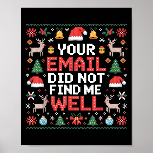 Your Email Did Not Find Me Well Ugly Christmas Off Poster (Framsidan)