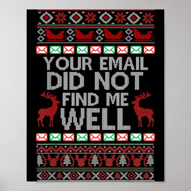 Your Email Did Not Find Me Well Ugly Christmas Off Poster (Framsidan)