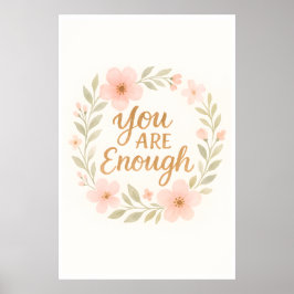 Your enough poster