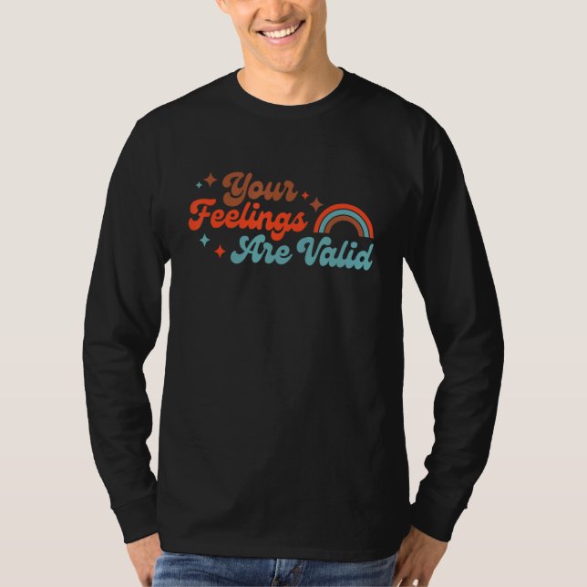 Your Feelings Are Valid Cute Boho Mental Health Aw T Shirt (Framsida)
