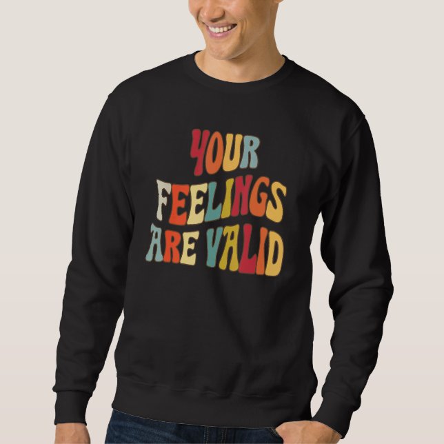 Your Feelings Are Valid Cute Retro Mental Health A Lång Ärmad Tröja (Framsida)