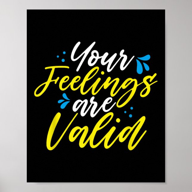 Your Feelings Are Valid - Mental Health Awareness  Poster (Framsidan)