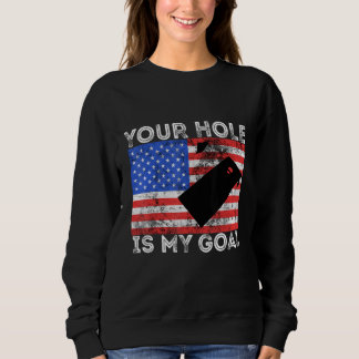 Your Hole Is My Goal Cornhole Game Player American T Shirt