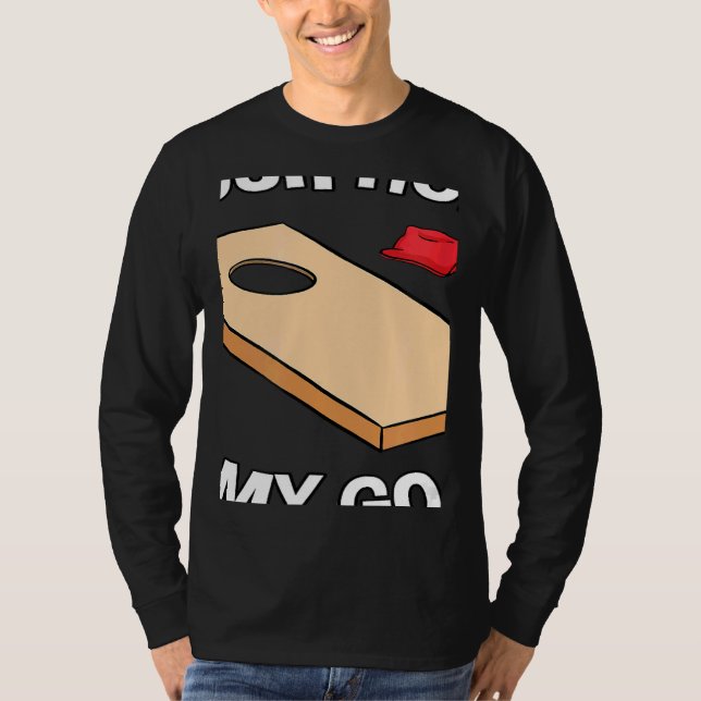 Your Hole Is My Goal Cornhole Team Bean Bag T Shirt (Framsida)