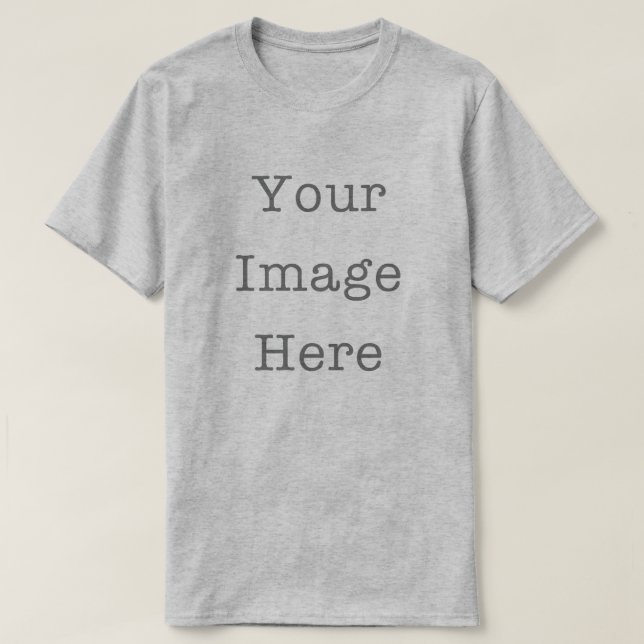 Your Image Here Customizable Personalized Grey T Shirt (Design framsida)