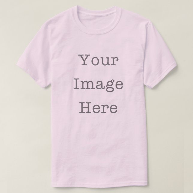 Your Image Here Customizable Personalized Pink T Shirt (Design framsida)
