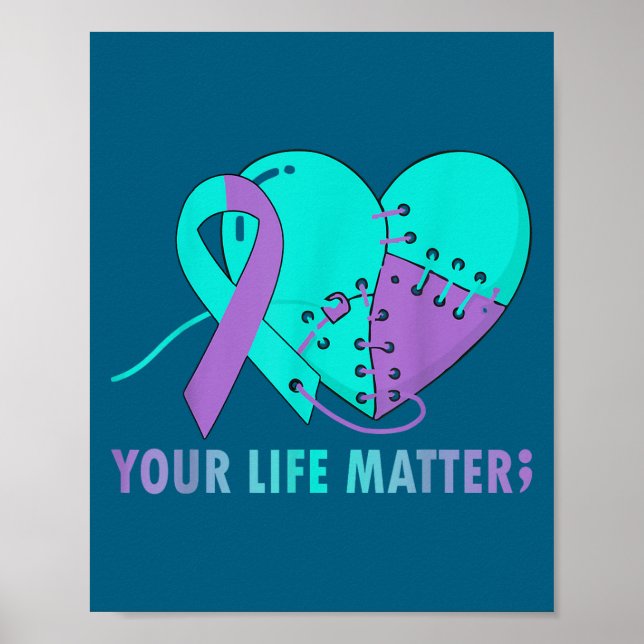 Your Life S Suicide Prevention Awareness Teal And  Poster (Framsidan)