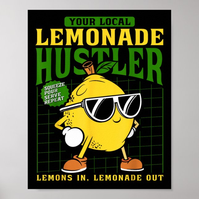 Your Local Lemonade Hustler Funny Lemon Stand Boss Poster (Framsidan)