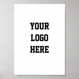 Your Logo Here Affiche Poster