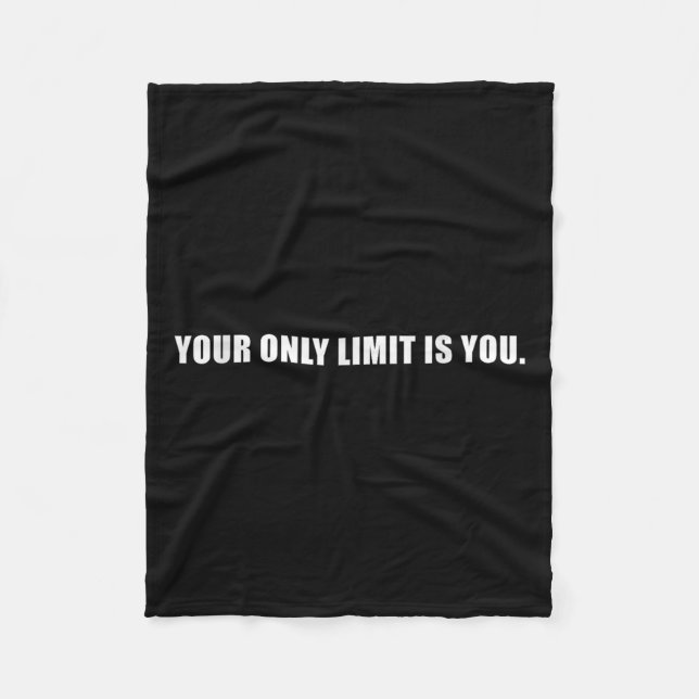 Your Only Limit Is You Insrational Motivational Sl Fleecefilt (Framsidan)