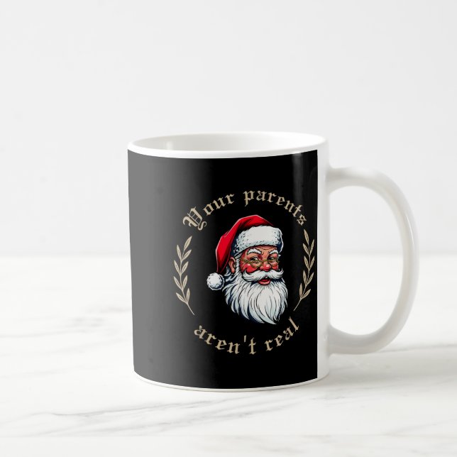 Your Parents Aren't Real Funny Santa Christmas  Kaffemugg (Höger)