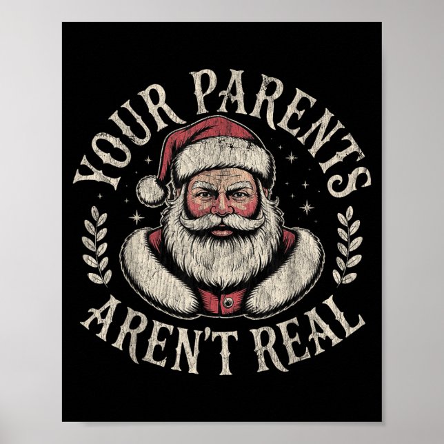 Your Parents Aren't Real Funny Santa Christmas  Poster (Framsidan)