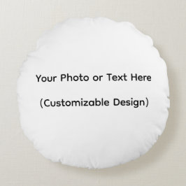 Your Photo or Text Here (Customizable Design) Rund Kudde