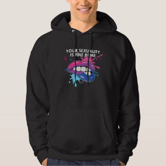 Your Sexuality Is Fine Bi Me Bisexual Bisexuality Hoodie